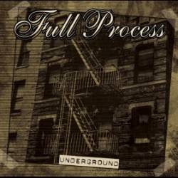 Full Process : Underground